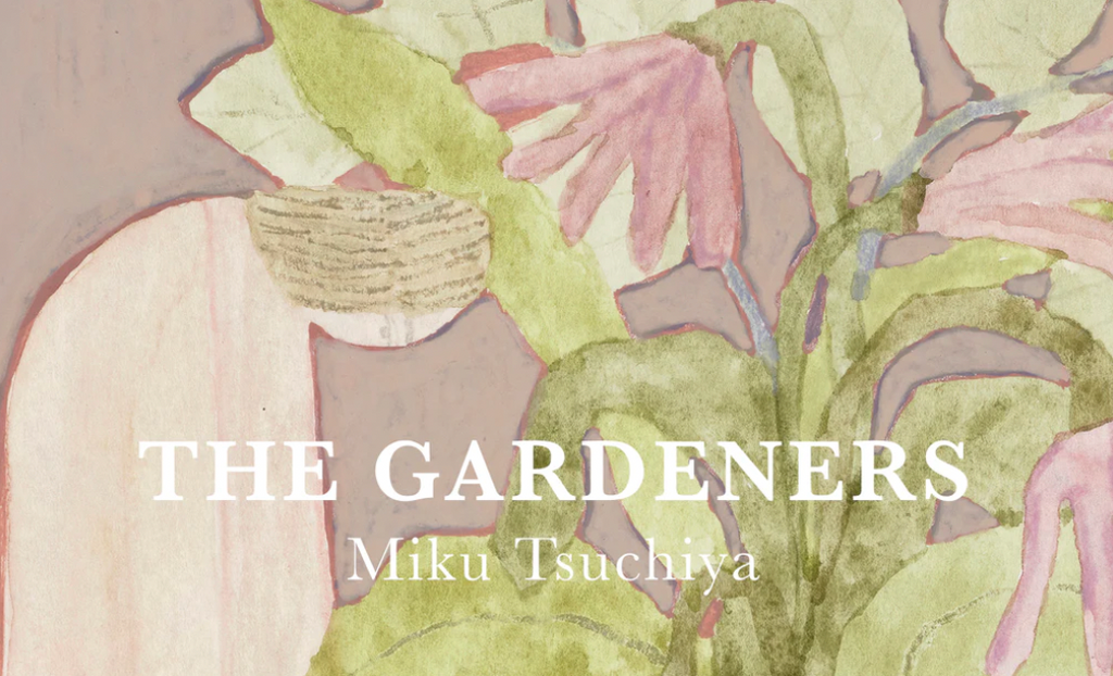 The Gardeners | Miku Tsuchiya