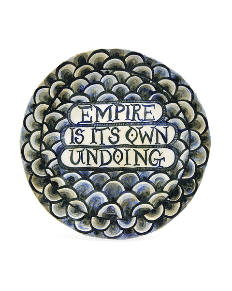 Empire Is Its Own Undoing