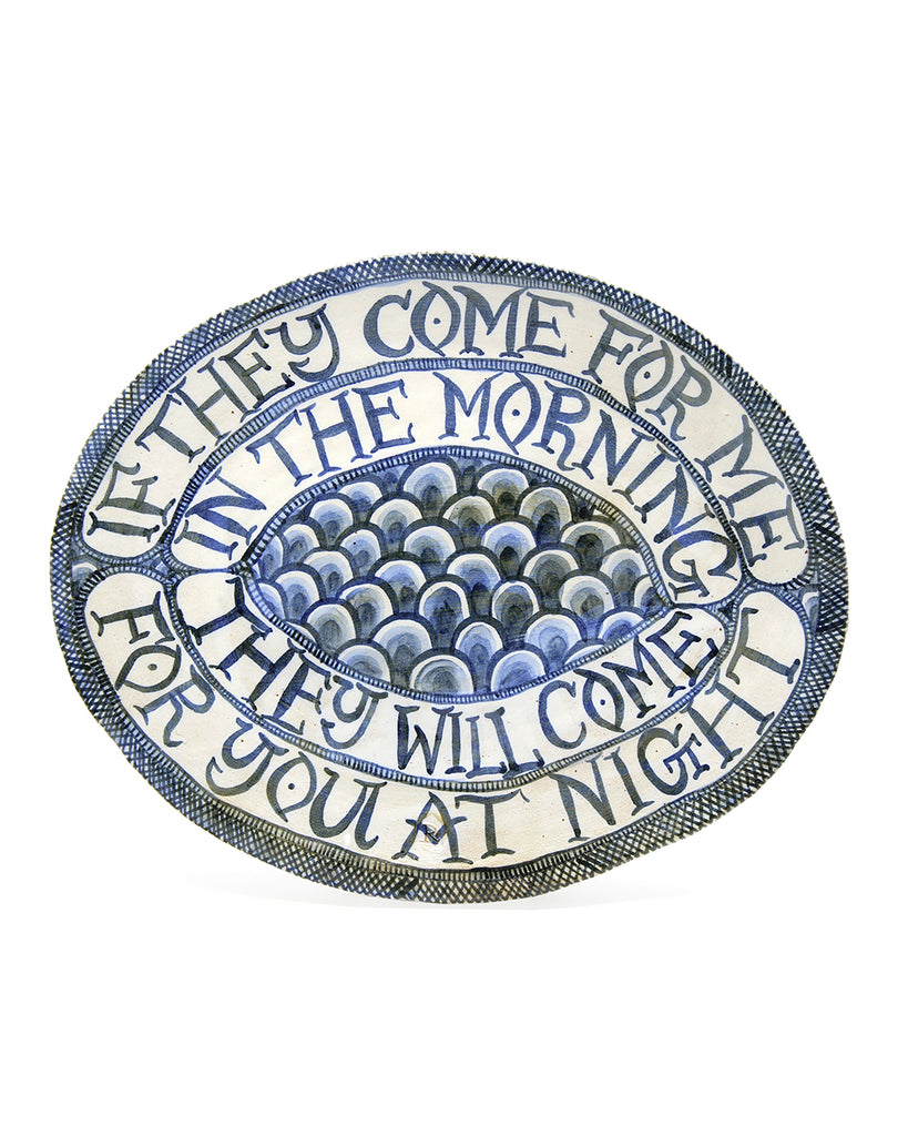 If They Come For Me In the Morning They Will Come For You In The Evening